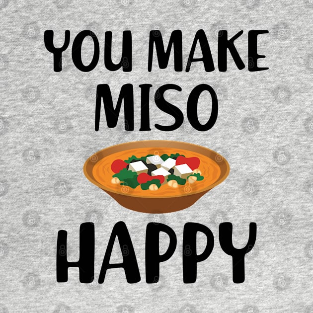 Miso - You make miso happy by KC Happy Shop